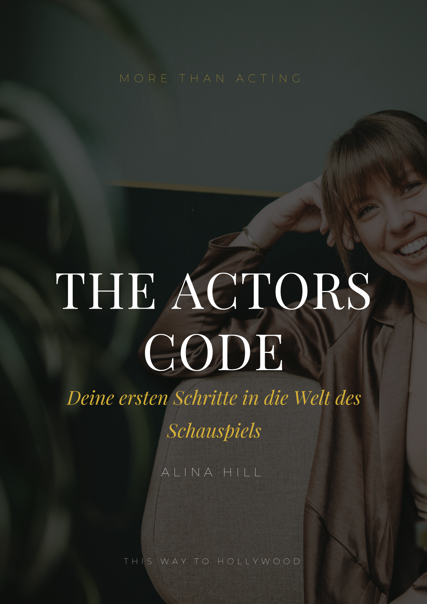 The Actors Code – Schauspiel-Workbook E-Book Cover von Alina Hill
